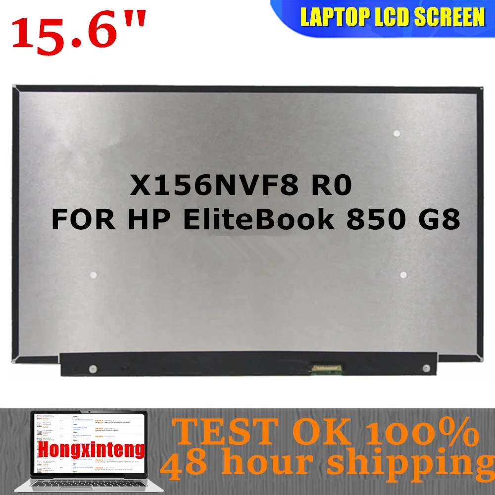 

X156NVF8 R0 Original 15.6-INCH Laptop LCD Screen For HP Elitebook 850 FHD 1920x1080 30PINS X156NVF8