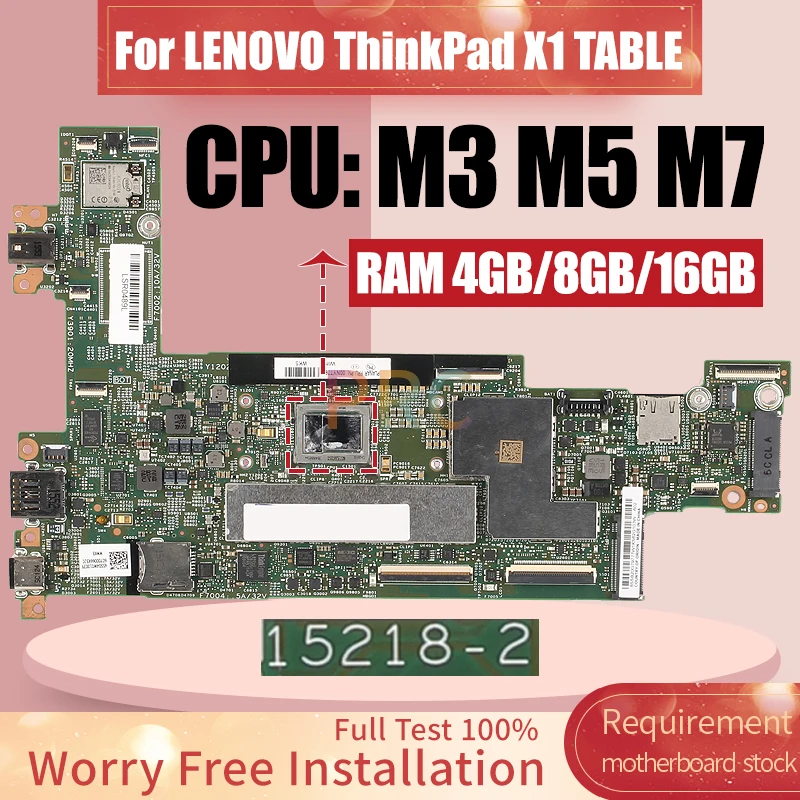 For LENOVO ThinkPad X1 TABLE Laptop Motherboard 15218-2 M3 M5 M7 RAM 4GB/8GB/16GB Notebook Mainboard