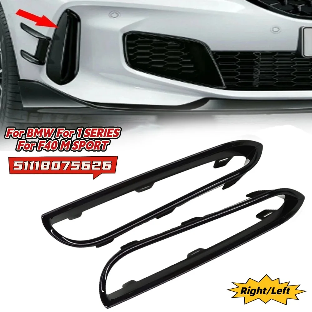 

Front Bumper Left/Right Side Trim Grille For BMW For 1 SERIES For F40 M SPORT 51118075625 Direct Replacement Car Exterior Parts