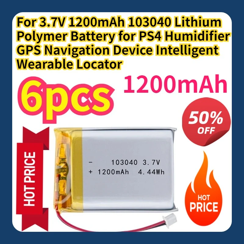 

For 3.7V 1200mAh 103040 Lithium Polymer Battery for PS4 Humidifier GPS Navigation Device Intelligent Wearable Locator