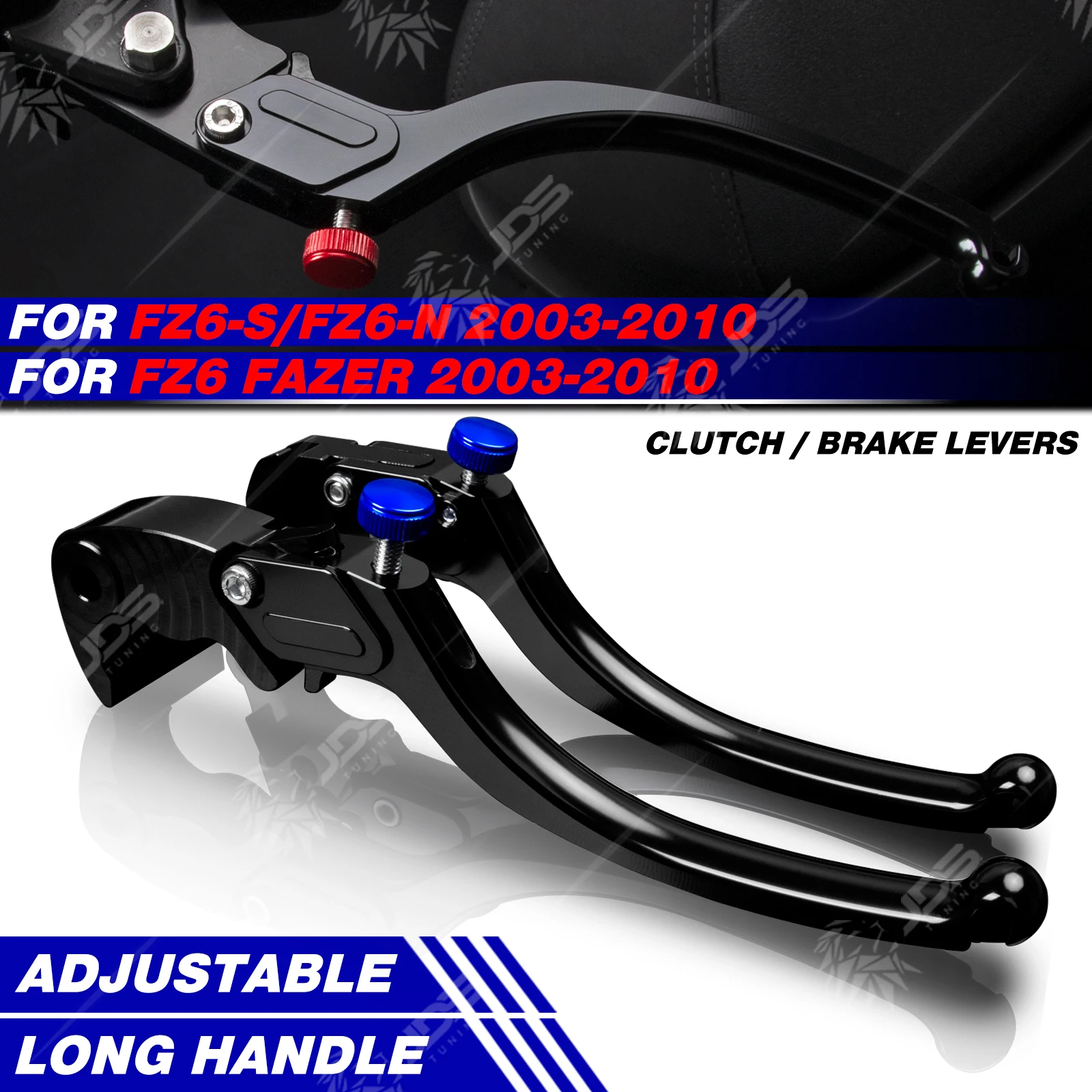 

JDSTUNING For Yamaha FZ6S/FZ6N/FZ6 FAZER 2003-2010 Stepless Clutch Lever Brake Lever Set Long Handle Levers Accessories Parts