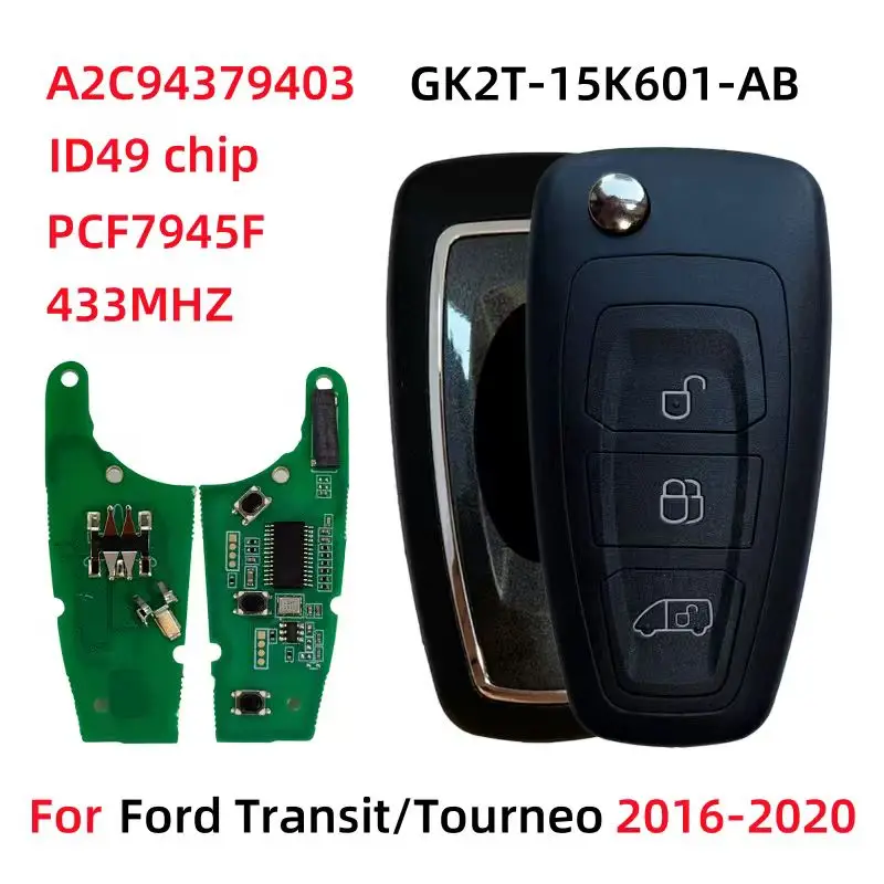 

GK2T-15K601-AB For Ford Tourne Transit Custom 2016 2017 2018 2019 2020 Key Remote 3 Button HU101 Blade 433MHz ID49 PCF7945F Chip