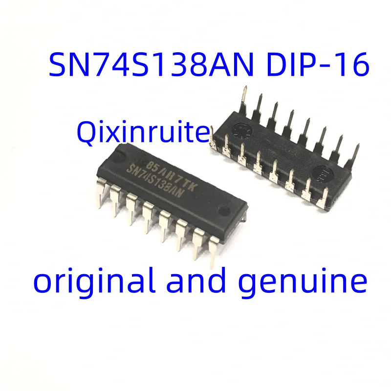Qixinruite Brand new original SN74S138AN DIP-16 decoder/multiplexer/signal switch/codec/multiplexer IC chip