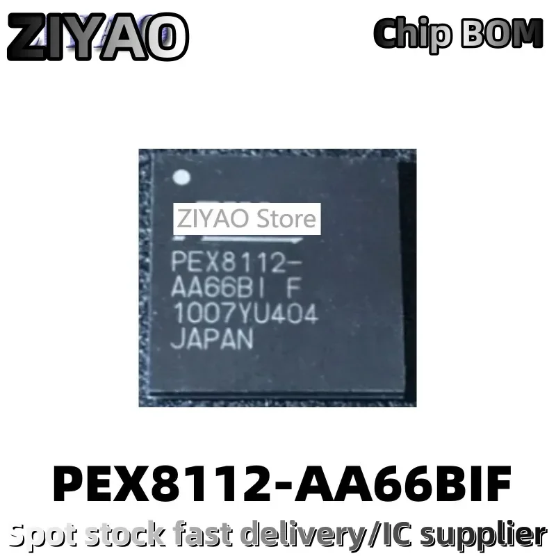 

5PCS PEX8112-AA66BI F PEX8112-AA66BIF BGA Driver IC