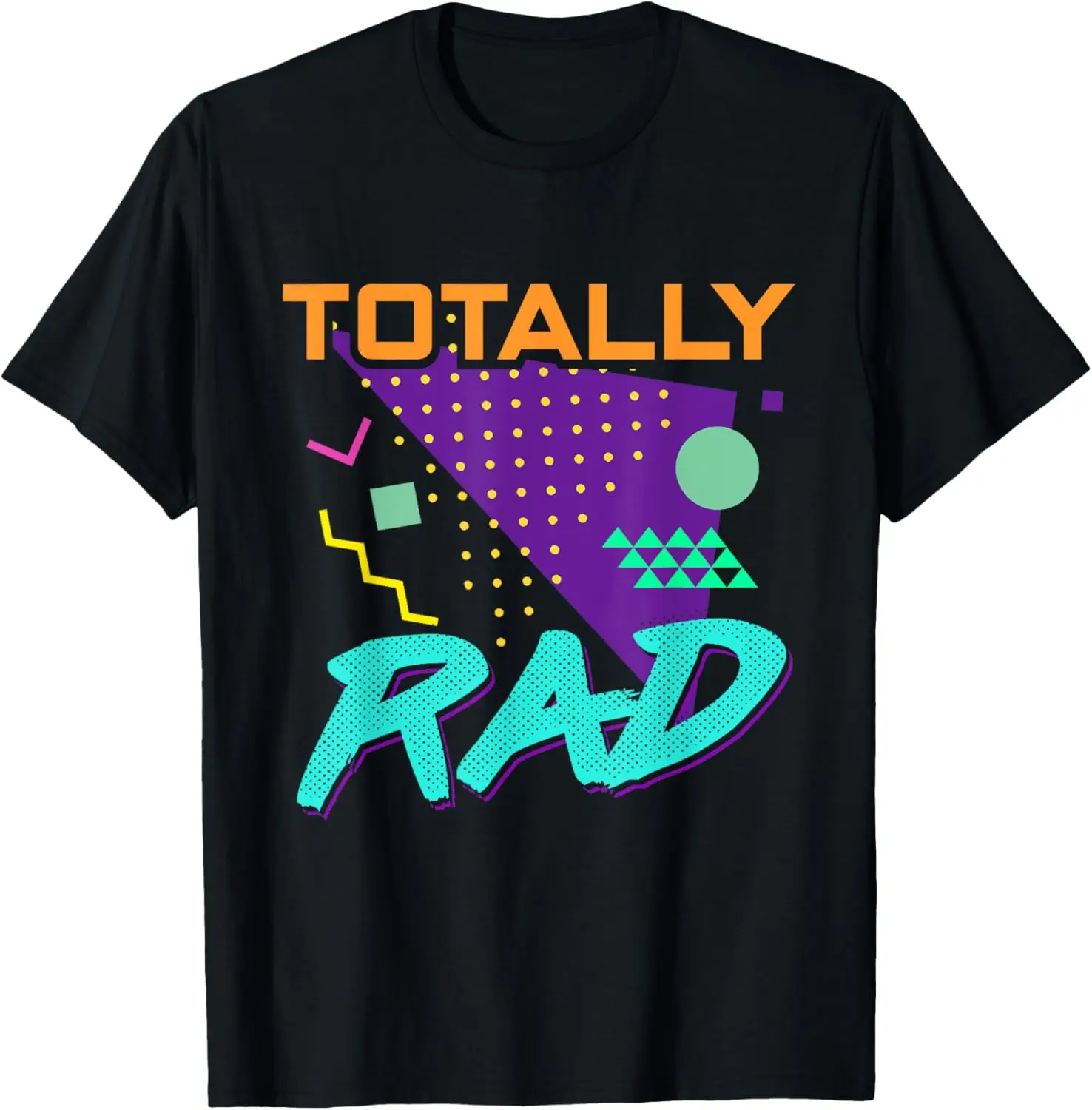 Totally Rad 1980s - Vintage Eighties Costume Party T-Shirt