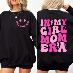 In My Girl Mom Era Crewneck Sweatshirt Women Pullover Girl Mom Mama Club Sweatshirts Spring Funny Clothes Gender Reveal