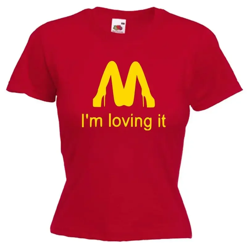 I m Loving It Funny Rude Ladies Lady Fit T Shirt 13 Colours Size 6 16