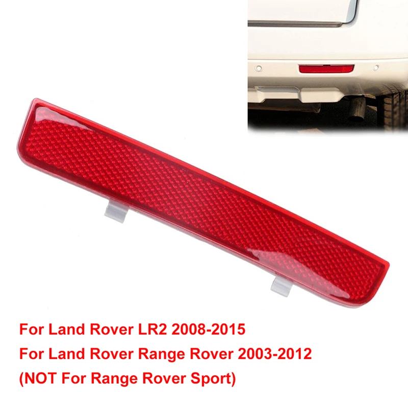 Lente riflettore paraurti posteriore auto LR006348 LR006349 per Land Rover LR2 2008-2015 Range Rover 2003 2004 2005 2006 2007-2011 2012