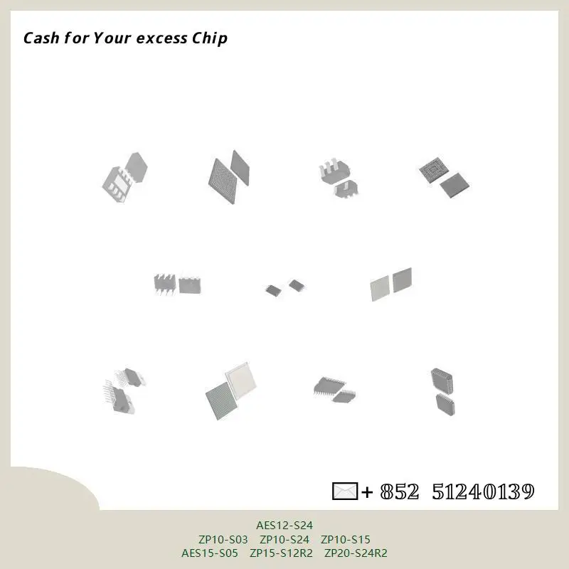 chip chip Integrated circuit chip MCU chip AES12-S24 ZP10-S03 ZP10-S24 ZP10-S15 AES15-S05 ZP15-S12R2 ZP20-S24R2