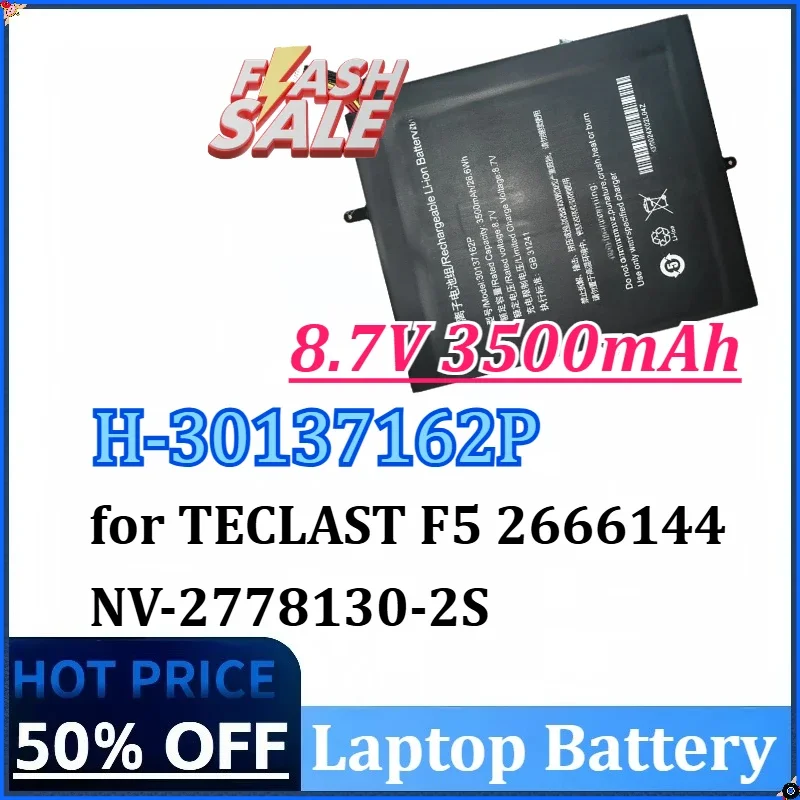 NEW 8.7V 26.6Wh 3500mAh H-30137162P Notebook Laptop Battery for TECLAST F5 2666144 NV-2778130-2S JUMPER Ezbook X1 High-Capacity