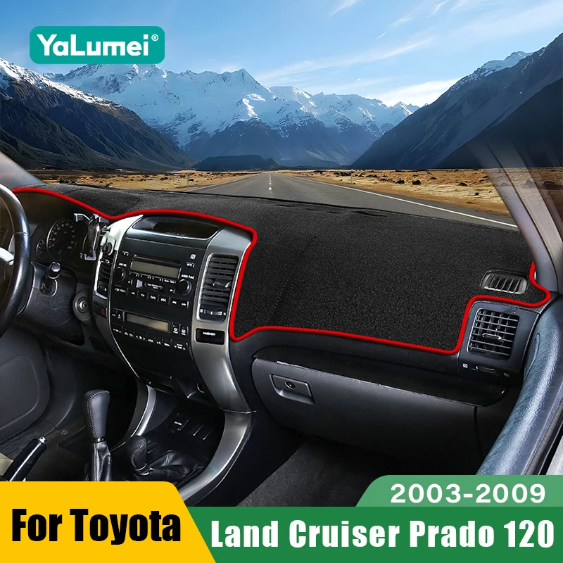 Für Toyota Land Cruiser Prado 120 FJ120 2003 2004 2005 2006 2007 2008 2009 Auto Dashboard Sonnenschutz Abdeckung Nicht-slip Zubehör