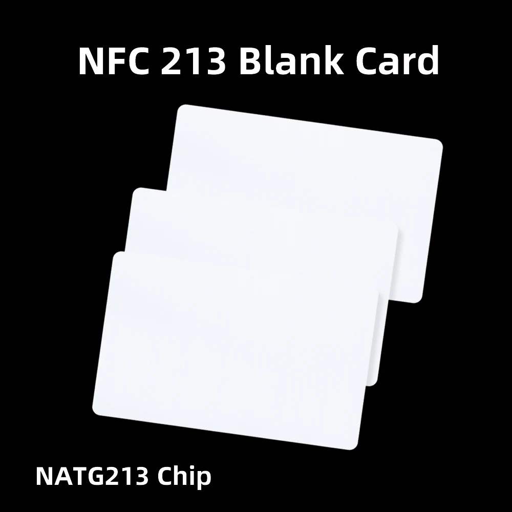 NFC NTAG 213 Blank Card PVC 13.56MHz Waterproof 144Bytes NFC Business RFID NTAG 213 Card Anti-counterfeiting Link