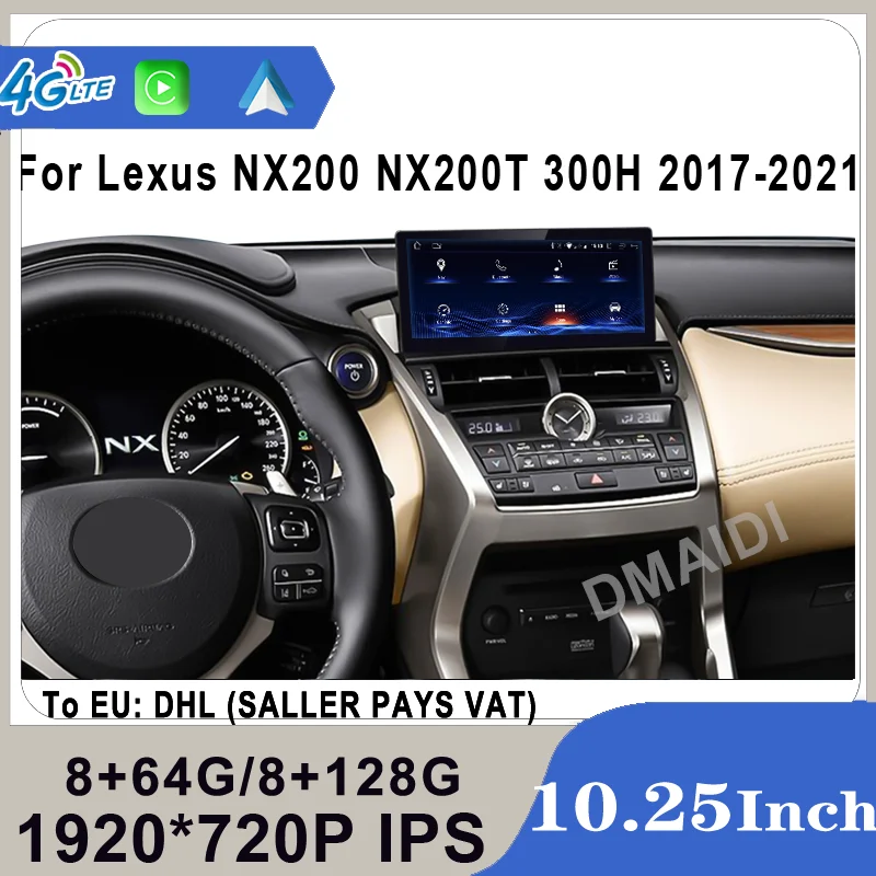 

Car Multimedia Video Player 10.25inch Android 12 8+128G For Lexus NX NX200 NX200T 300h 2014-2021 CarPlay Auto WIFI 4G DSP NAVI