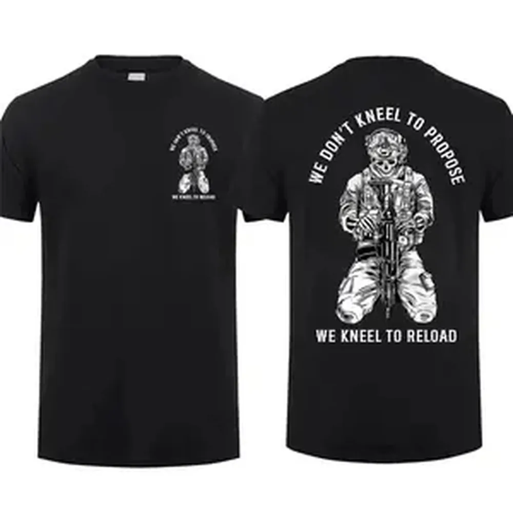 Tactical Gear We Don’t Kneel to Propose We Kneel to Reload T-shirt, Unisex Short Sleeve Casual , Top Menswear