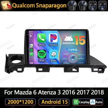 Android 15 Car Radio For Mazda 6 Atenza 3 2016 - 2018 NO 2DIN DVD Head Unit Stereo Autoradio Viedo Player Carplay BT Multimedia