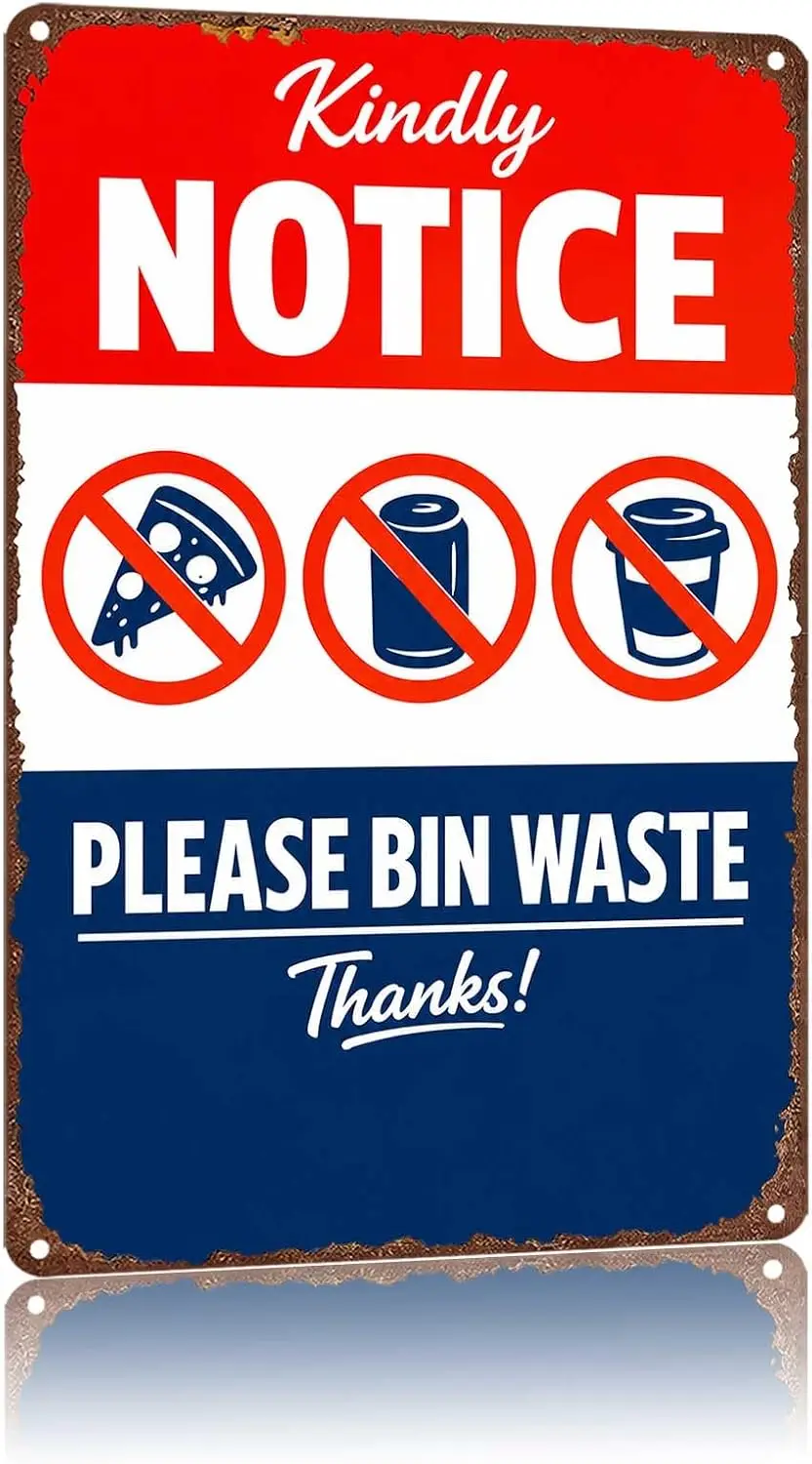 Metal Sign Kindly Notice No Food Drink Please Bin Waste Wall Decor | Classic  ，Retro，Waterproof Aluminum，Funny，UV-printing，Easy