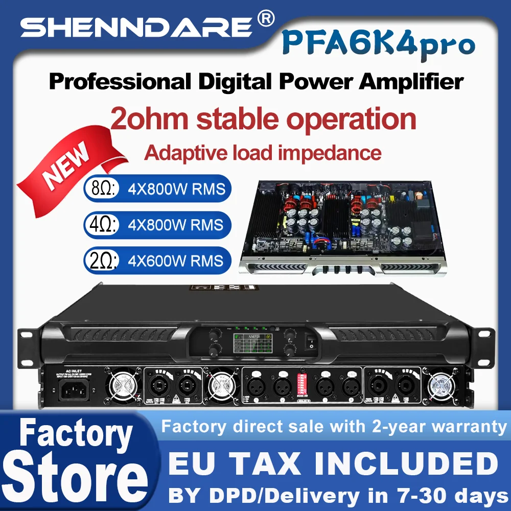 

ShennDare PFA6K4pro Professional Digital Power Amplifier 4 Channel Stable 2 Ohm 4x800W Line Array Full Range Speaker Amplifier