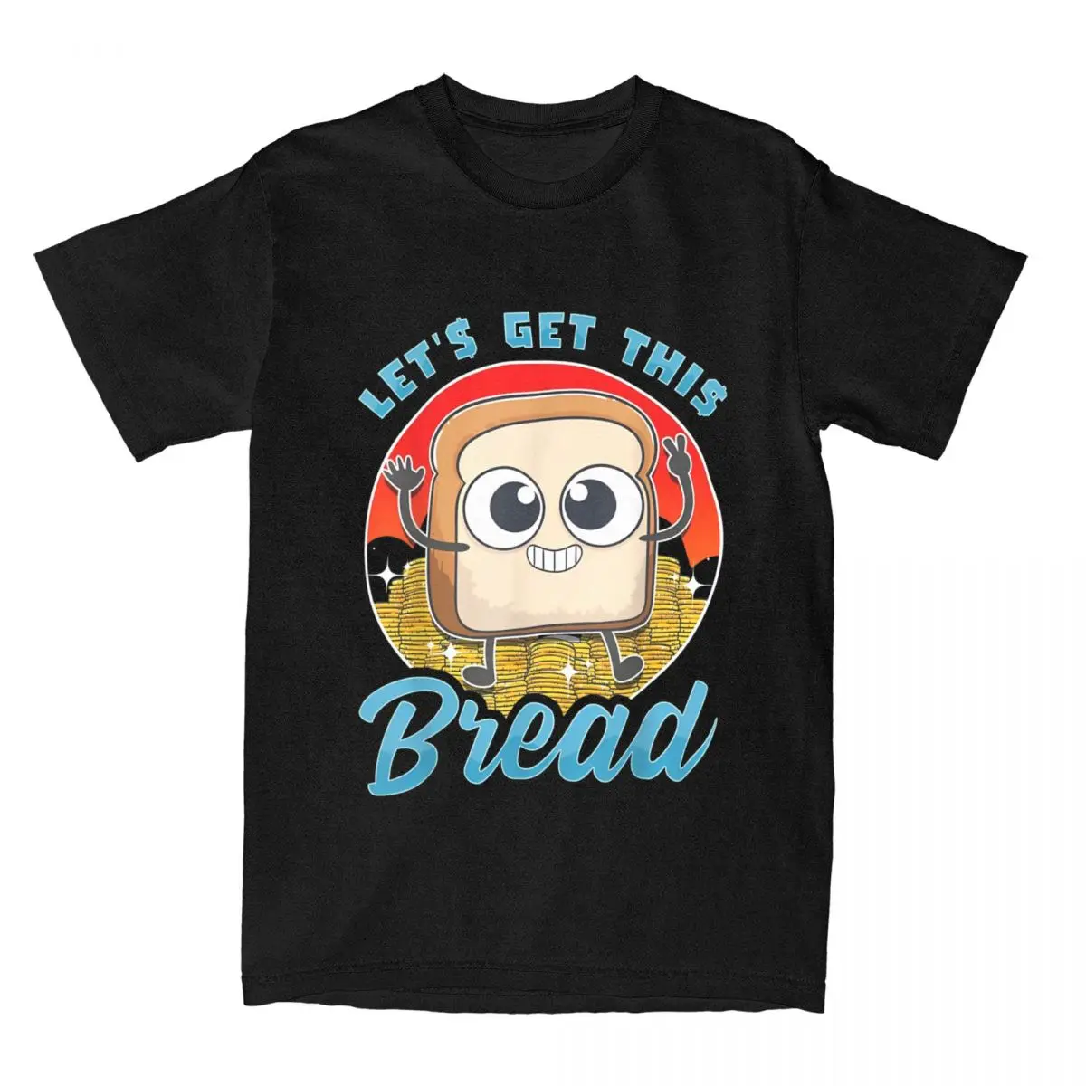 Funny Lets' Get This Bread Men's T Shirt Slice Breads Sourdough Bread Maker Funny Tees Baking T-Shirt Cotton Gift Idea Clothing