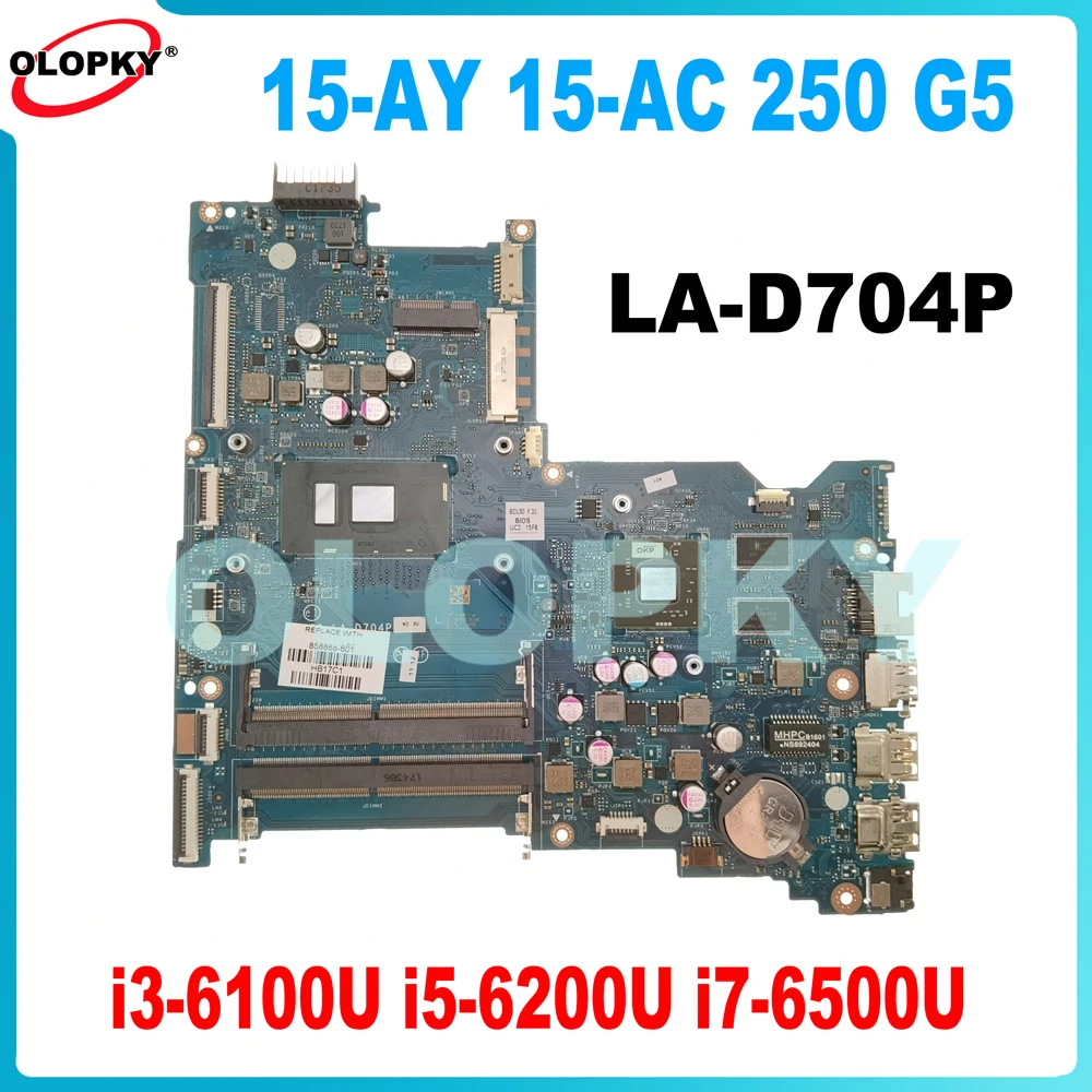 

BDL50 LA-D704P for HP 15-AY 15-AC 250 G5 Laptop Motherboard with i3-6100U i5-6200U i7-6500U CPU R7 GPU DDR4