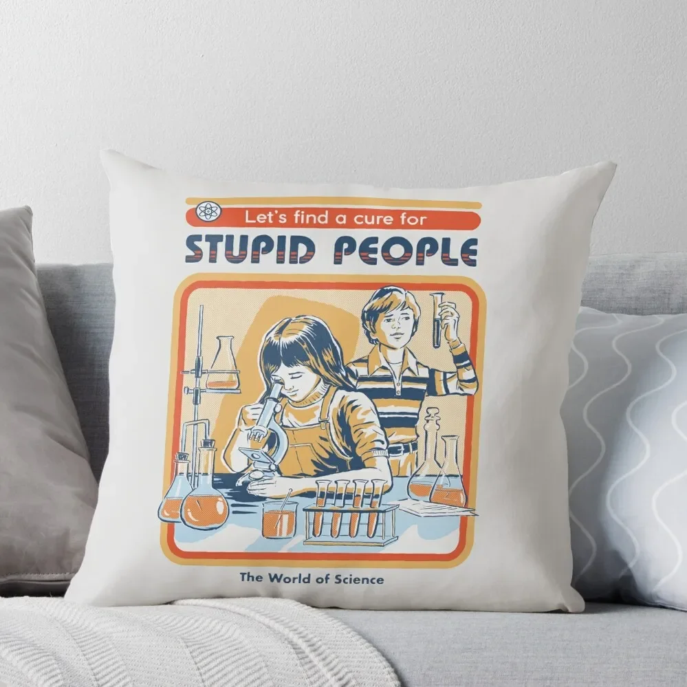

A Cure For Stupid People Throw Pillow Luxury Pillow Cover Decorative Cushion