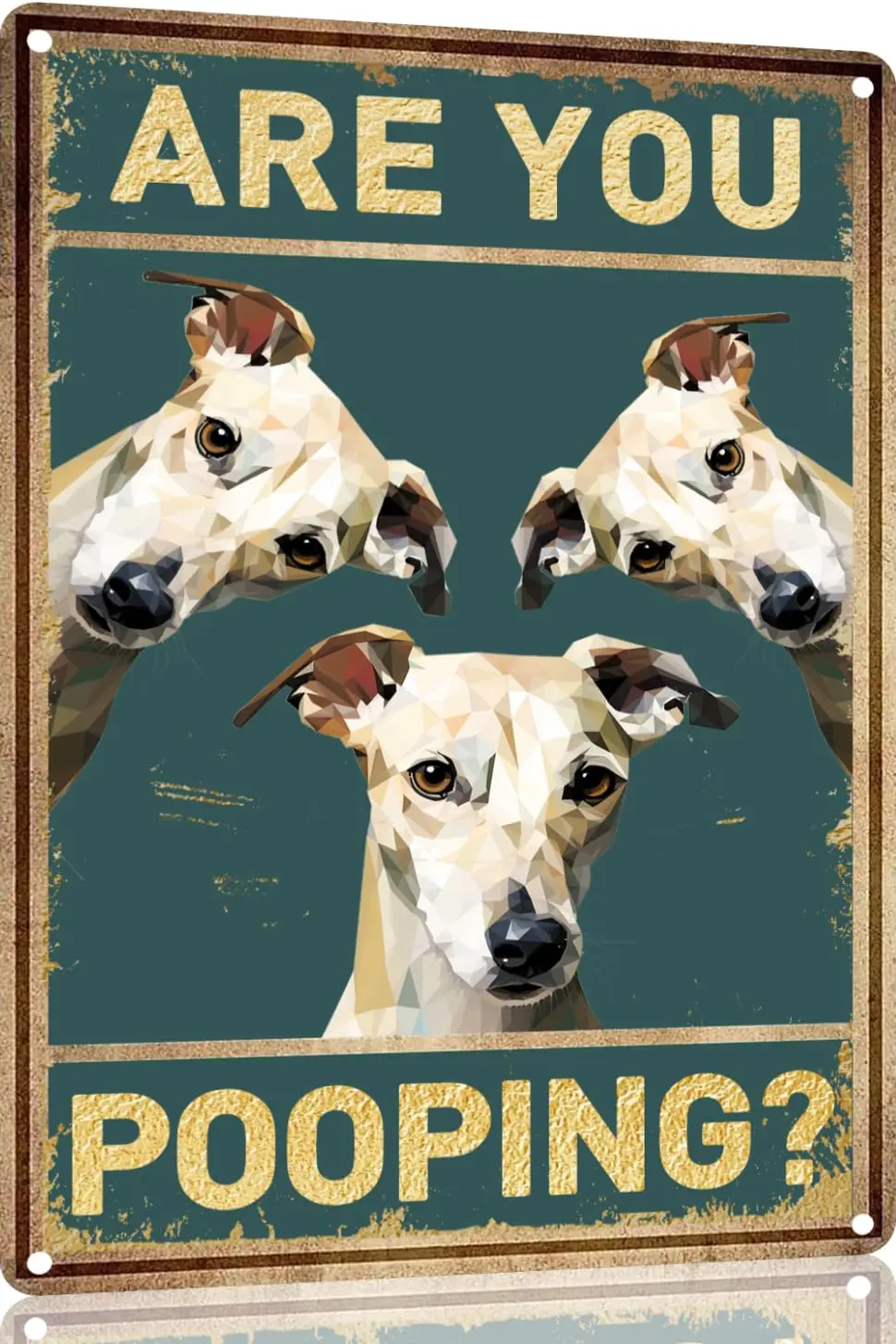 TopPacific Greyhound Dog Vintage Metal Aluminum Sign Are You Pooping Sign Bathroom Funny Art Poster Decoration Toilet Cave Bar H