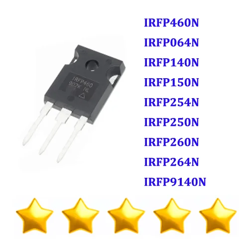 

5PCS IRFP460N IRFP064N IRFP140N IRFP150N IRFP254N IRFP250N IRFP260N IRFP264N IRFP9140N field effect transistor