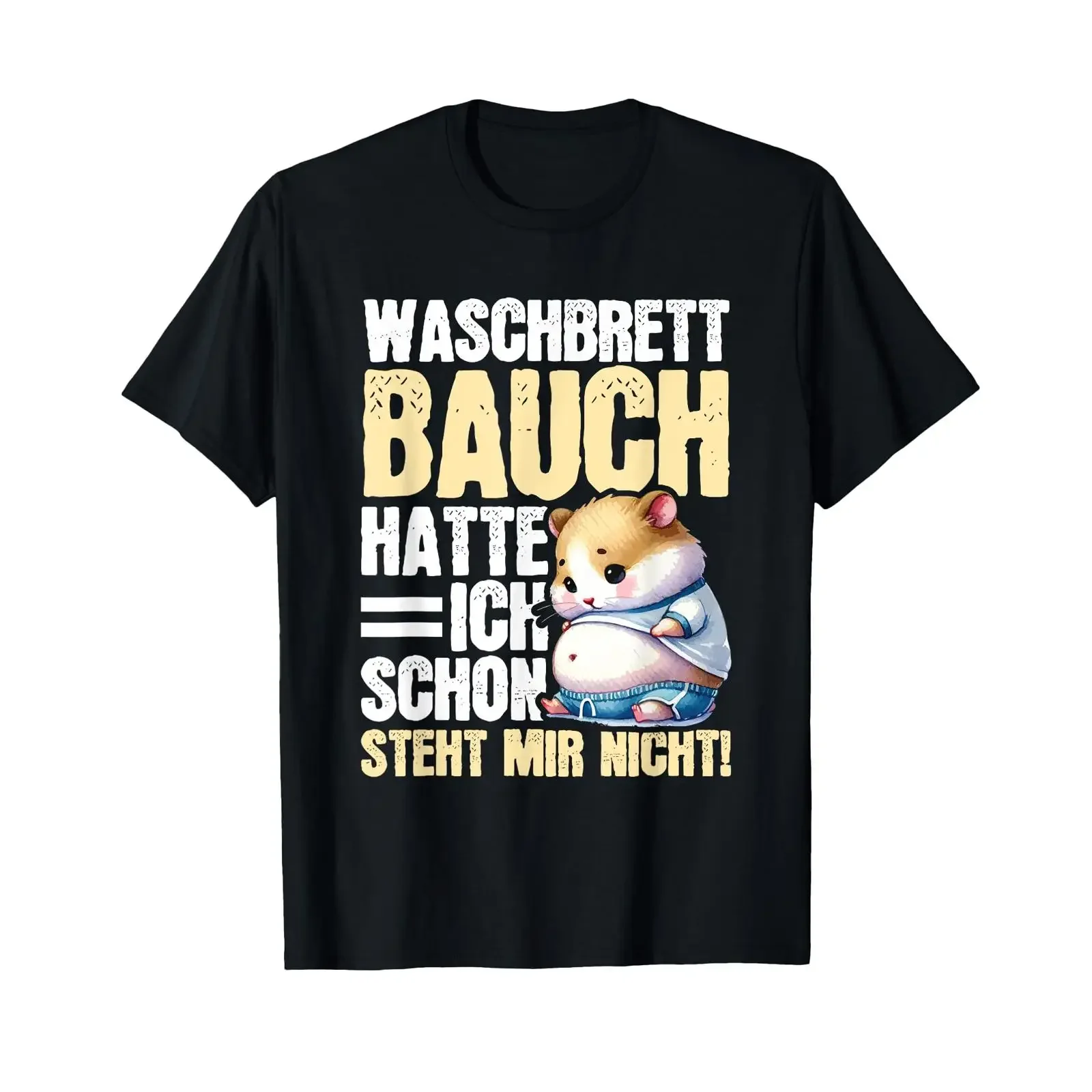 T shirt with German text I already had a six pack it doesn't suit me hamster vintage Washed Casual Stretched streetwear