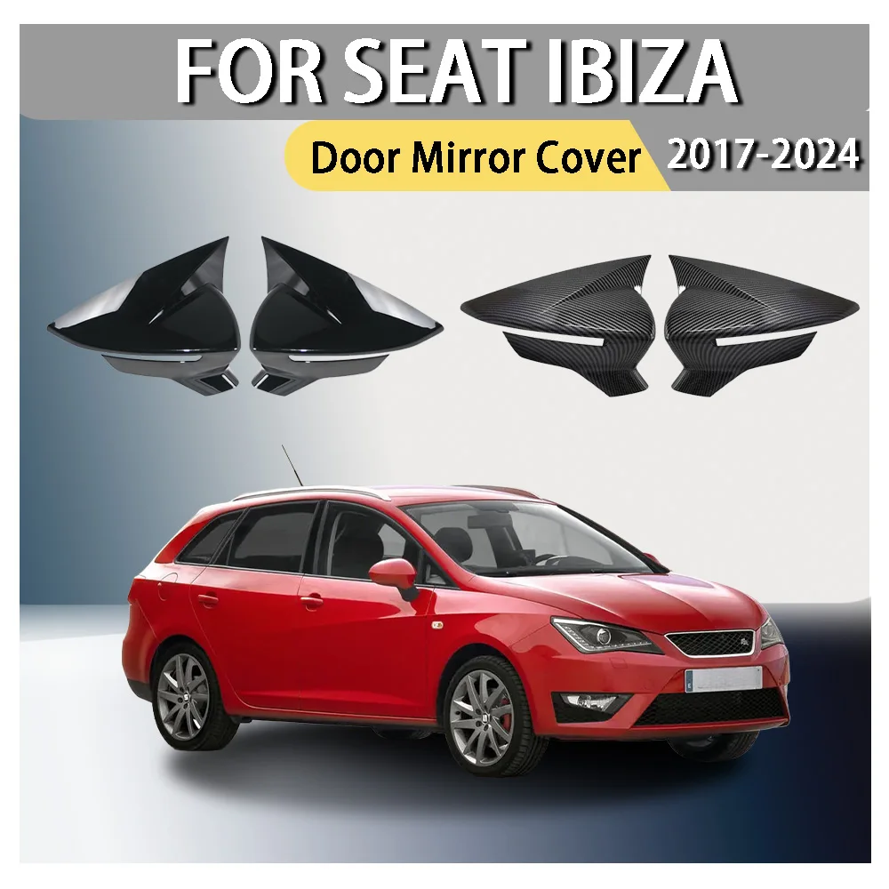 Car Upgrade Rearview Accessories Bull-Horn Door Mirror Cover For SEAT Ibiza 2017 2018 2019 2020 2021 2022 2023 2024 Paste style