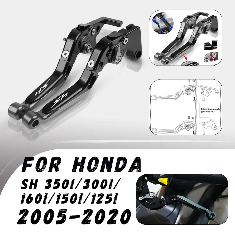 

For Honda SH 350i/300i/160i/150i/125i 2005-2020 Adjustable Folding Brake Clutch Levers Handlebar Grips Handle Lever Accessories