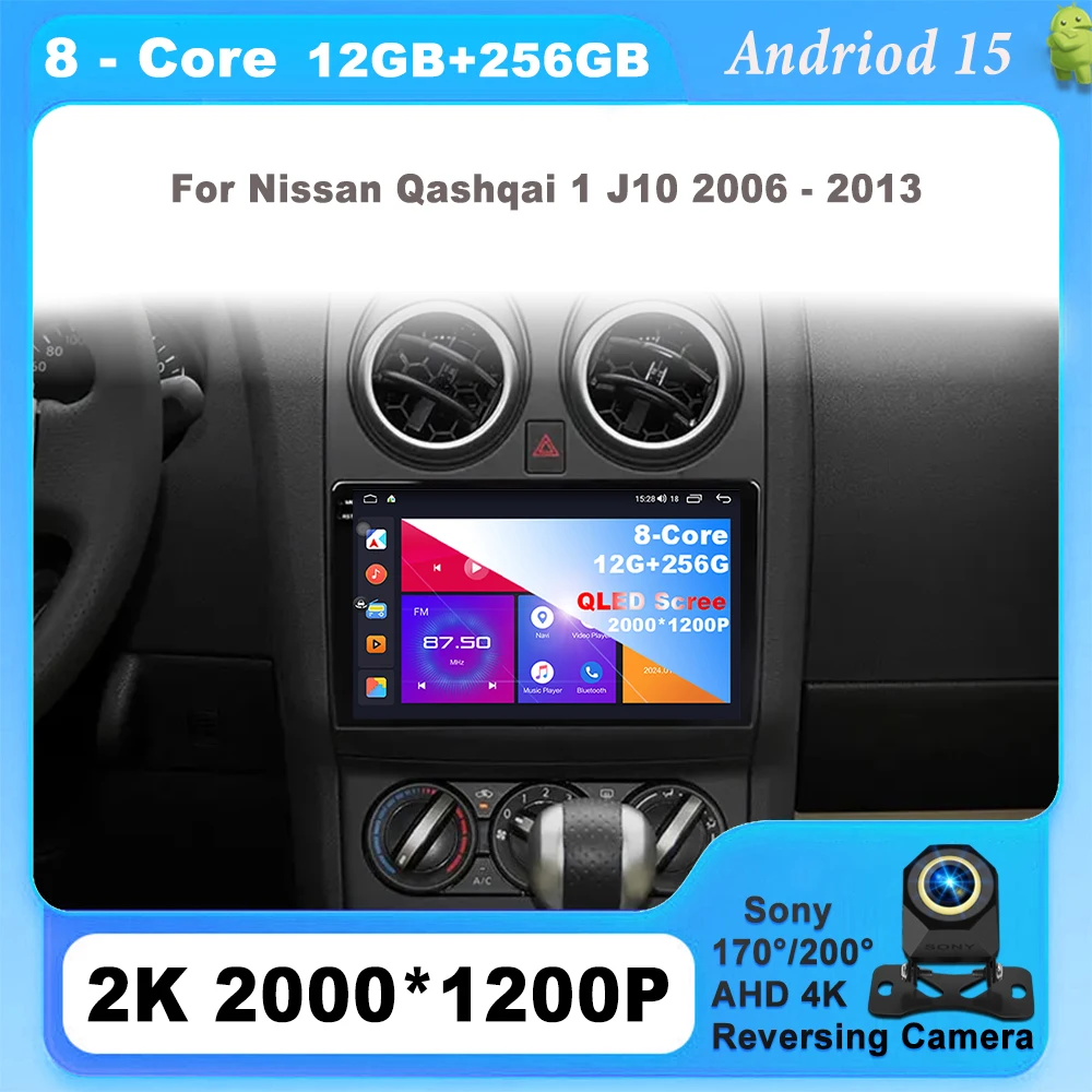 

Android 15 For Nissan Qashqai 1 J10 2006 - 2013 Carplay Auto radio Car Radio Multimedia 8 CORE Navigation NO 2ind DVD Stero