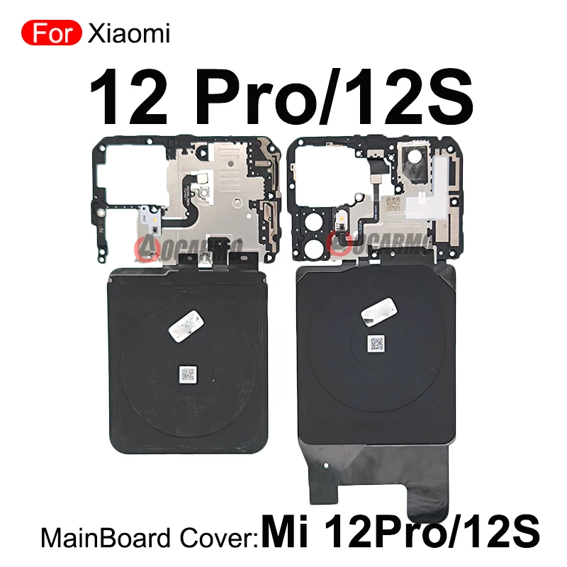 For Xiaomi 12 Pro 12X Mi 12s Motherboard Main Board Cover Wireless Charging Coil NFC Module Replacement Parts