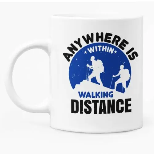 

Walking Mug 11oz White Ceramic Coffee / Tea Mug Funny Gift For Hikers / Walkers