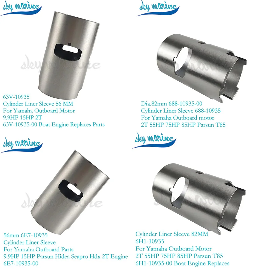 63V-10935 688-10935-00 6E7-10935 6H1-10935 Cylinder Liner Sleeve For Yamaha Outboard Motor 2T 9.9-85HP Parsun Hidea Seapro Hdx