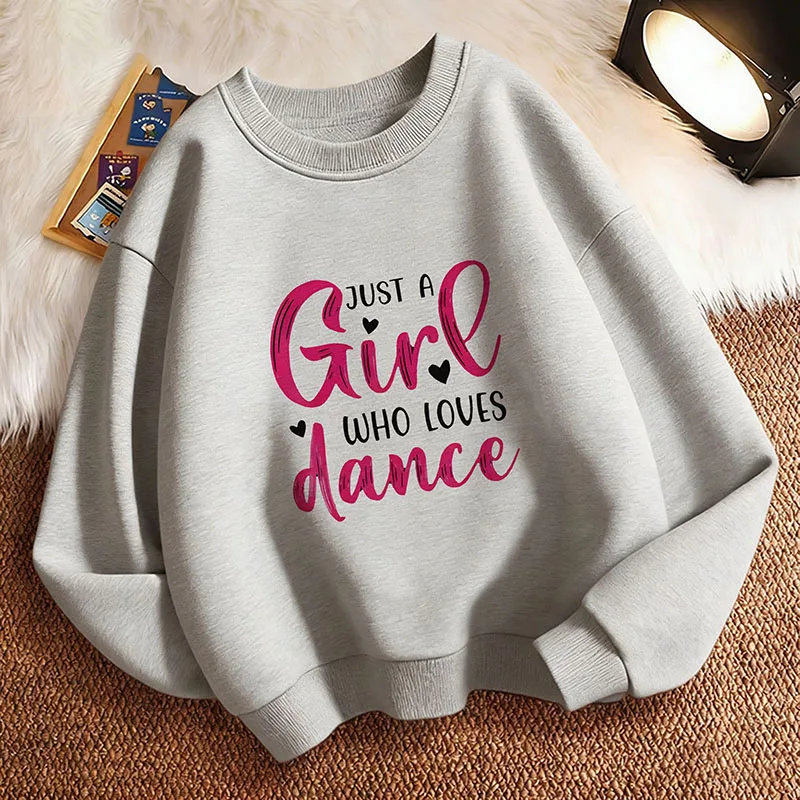 Pullover Y2k Just A Girl Who Love Dance Letter Printed HoodieChildren's Sweatshirt Hoody Girls Autumn Winter Casual Hoodies