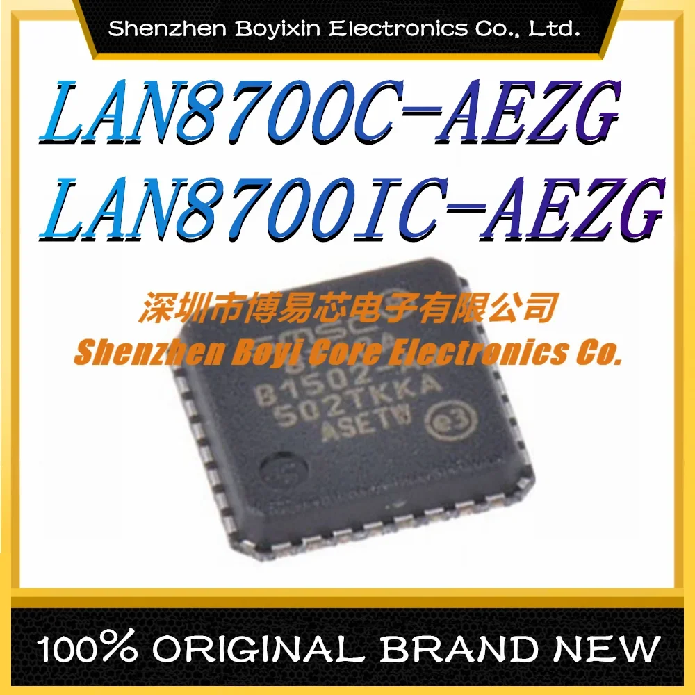 

LAN8700C-AEZG LAN8700IC-AEZG Package: -36 New Original Genuine