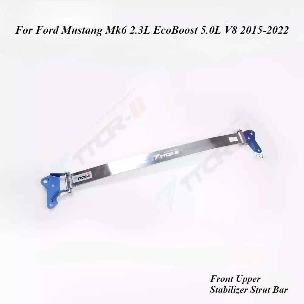 

Front Upper Stabilizer Strut Bar For Ford Mustang Mk6 2.3L EcoBoost 5.0L V8 2015-2022 Engine STB Strut Tower Brace Suspension