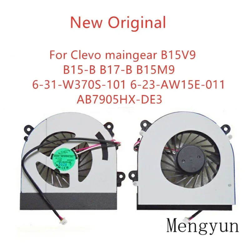 New Original Laptop CPU Cooling Fan For Clevo maingear B15V9 B15-B B17-B B15M9 6-31-W370S-101 6-23-AW15E-011 AB7905HX-DE3 fan