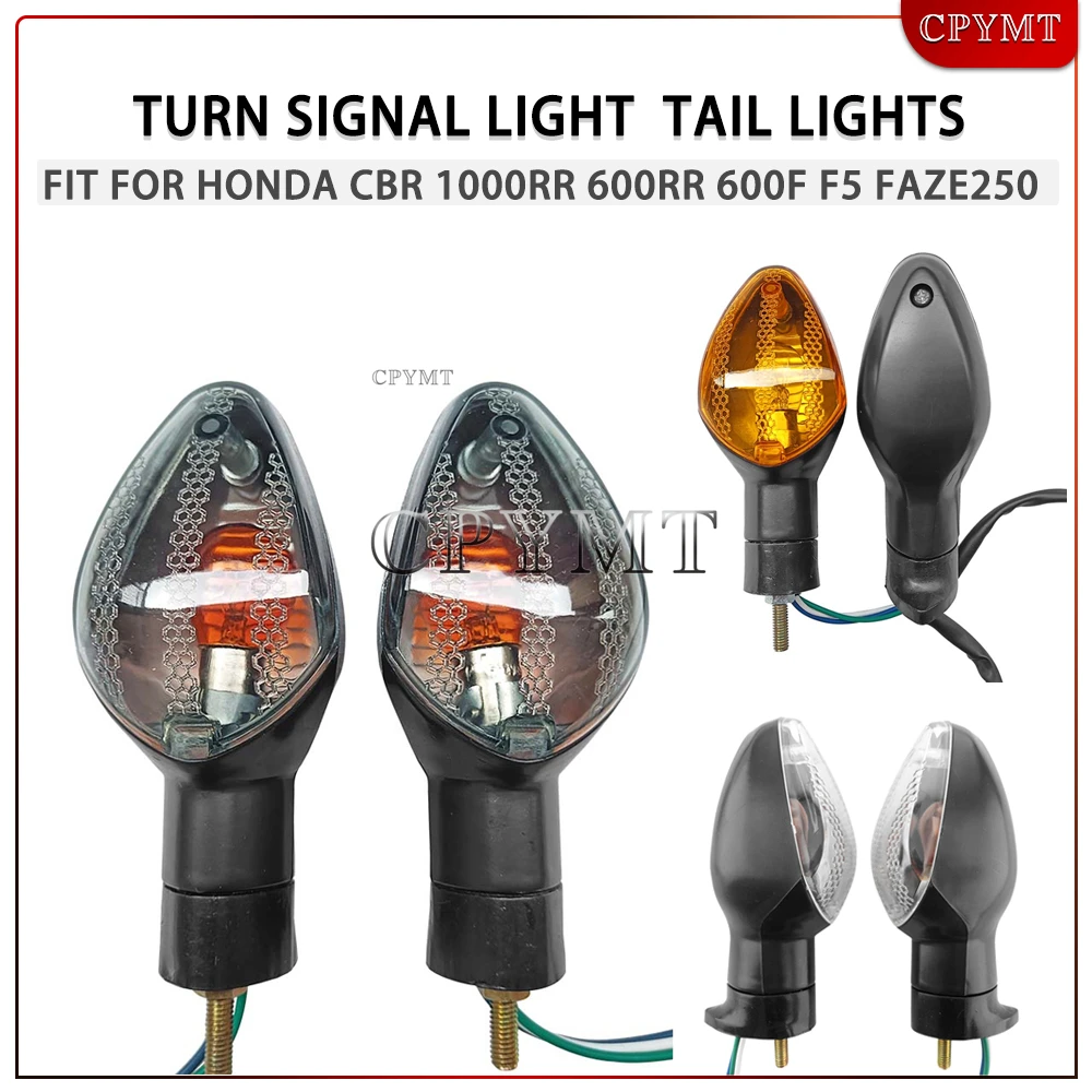 

Motorcycle Turn Signal Light Blinker Indicator Tail Lamp Fit for HONDA CBR1000RR CBR600RR CBR 600F 600RR 1000RR F5 FAZE250
