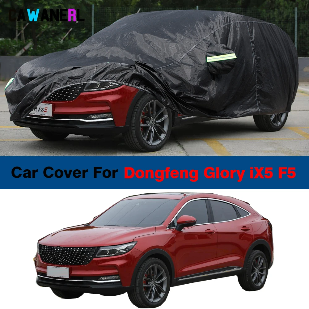 

Full Car Cover Outdoor Sun Anti-UV Snow Rain Scratch Prevent Waterproof Cover For Dongfeng DFSK Glory Fengon iX5 F5 2018-2024