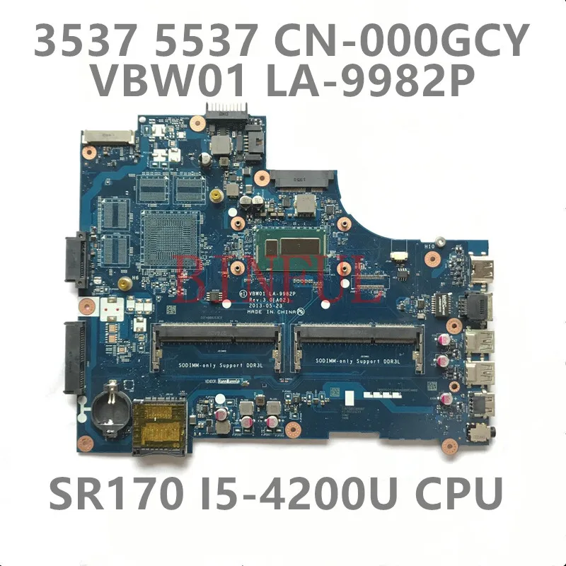 

CN-000GCY 000GCY 00GCY FOR DELL Inspiron 15R 5537 3537 Laptop Motherboard With i5-4200u CPU VBW01 LA-9982P Mainboard 100% Tested