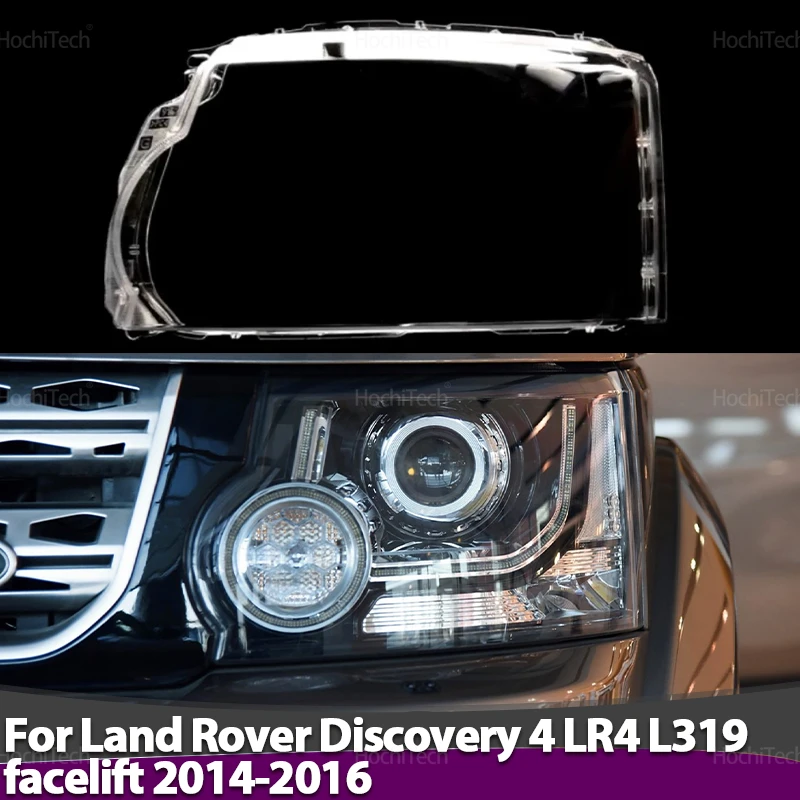 

Крышка фары для Land Rover Discovery 4 LR4 L319 facelift 2014 2015 2016, автомобильный стеклянный чехол для линз, колпачки для фар, абажур в виде ракушки