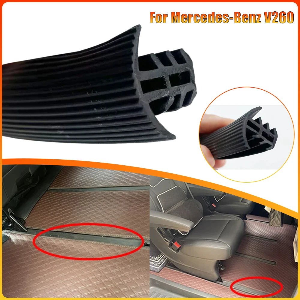 For Mercedes-Benz V260 Car Floor Seat Track Sealing Strip Rubber Seals Dust Seal Kit Business Car Seat Modification Track Seal