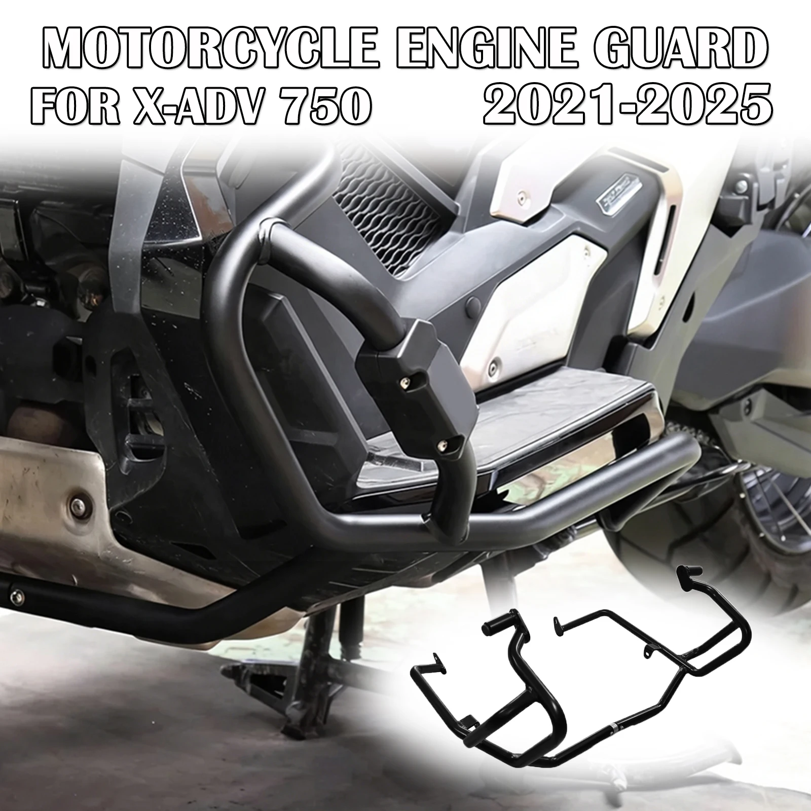 

For XADV750 X ADV 750 750 2021 2022 2023 2024 2025 Motorcycle Engine Crash Bar Engine Bumper Protection Frame Kit Fit X-ADV 750