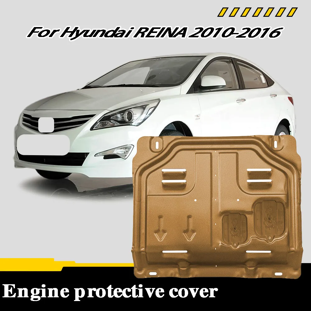 

For Hyundai REINA 2010-2016 1.4L 1.6L Vehicle Specific Splash Resistant High Quality Engine Protection Cover Lower Mudguard