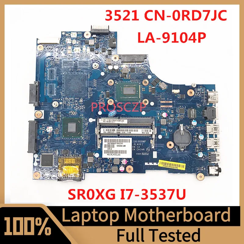 CN-0RD7JC 0RD7JC RD7JC For DELL 3521 5521 Laptop Motherboard VAW00 LA-9104P With SR0XG I7-3537U CPU 100%Full Tested Working Well