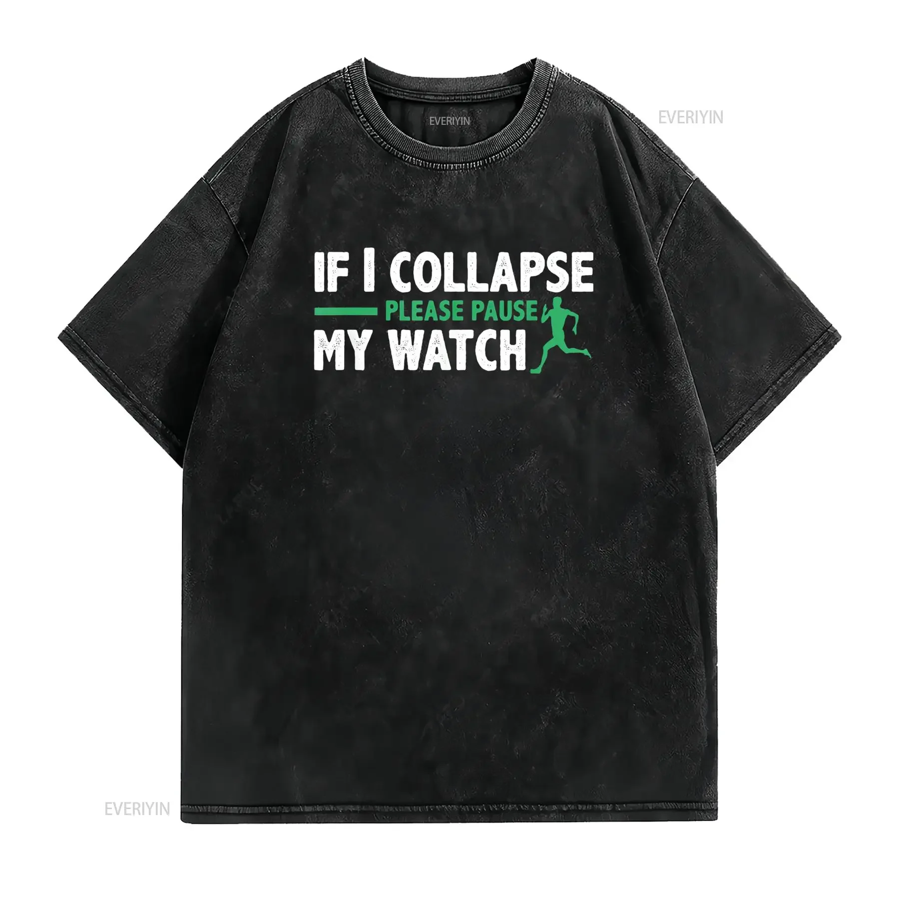 If I Collapse Please Pause My Watch Triathlon Marathon T Shirt vintage Washed fashion Comfortable Stylish Stretched