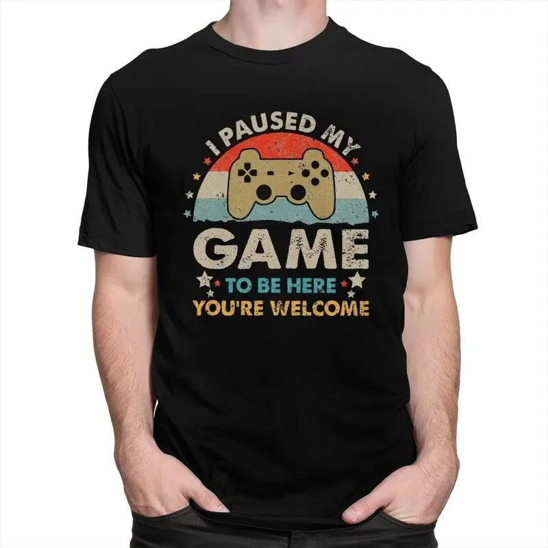 I Paused My Game To Be Here Graphic Tee for Men 100% Cotton Loose Fit Fashion T-Shirt