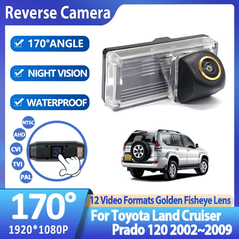 CCD HD AHD Golden Fisheye Rear View Camera For Toyota Land Cruiser Prado 120 2002~2007 2008 2009 Car Reverse Monitor Accessories