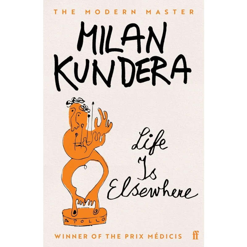 

Life Is Elsewhere Kundera Milan Faber And Faber 9780571197774 Book