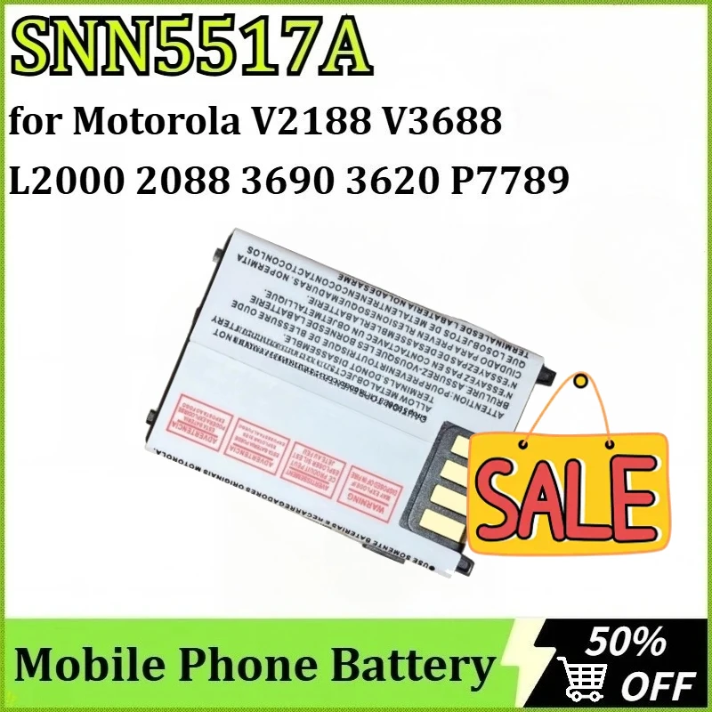 

New SNN5517A Mobile Phone Battery for Motorola V2188 2088 V3688 L2000 3690 P7789 3620 8160 V50 V998 T189 L708WINGS V998 Battery